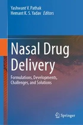 Pathak / Yadav |  Nasal Drug Delivery | eBook | Sack Fachmedien