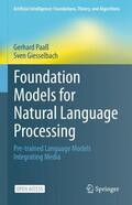 Giesselbach / Paaß |  Foundation Models for Natural Language Processing | Buch |  Sack Fachmedien