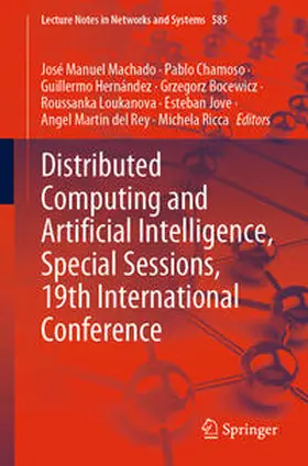 Machado / Chamoso / Hernández |  Distributed Computing and Artificial Intelligence, Special Sessions, 19th International Conference | eBook | Sack Fachmedien
