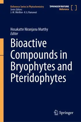 Murthy |  Bioactive Compounds in Bryophytes and Pteridophytes | Buch |  Sack Fachmedien