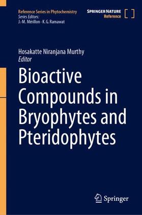 Murthy | Bioactive Compounds in Bryophytes and Pteridophytes | Buch | 978-3-031-23242-8 | sack.de