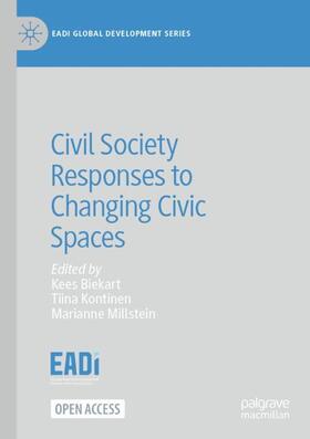 Biekart / Millstein / Kontinen | Civil Society Responses to Changing Civic Spaces | Buch | 978-3-031-23307-4 | sack.de