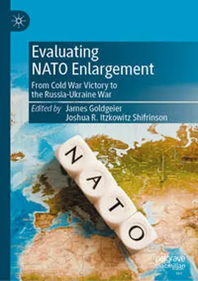 Goldgeier / Shifrinson | Evaluating NATO Enlargement | E-Book | sack.de