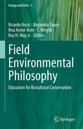 Rozzi / Tauro / Avriel-Avni |  Field Environmental Philosophy | eBook | Sack Fachmedien