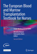 Babic / Kenyon |  The European Blood and Marrow Transplantation Textbook for Nurses | Buch |  Sack Fachmedien