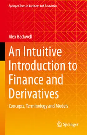 Backwell | An Intuitive Introduction to Finance and Derivatives | E-Book | www.sack.de