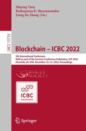 Chen / Zhang / Shyamasundar |  Blockchain - ICBC 2022 | Buch |  Sack Fachmedien