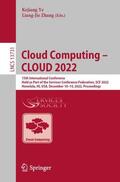 Zhang / Ye |  Cloud Computing ¿ CLOUD 2022 | Buch |  Sack Fachmedien