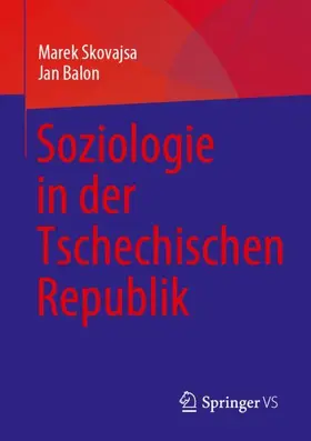 Balon / Skovajsa |  Soziologie in der Tschechischen Republik | Buch |  Sack Fachmedien