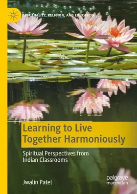 Patel |  Learning to Live Together Harmoniously | Buch |  Sack Fachmedien