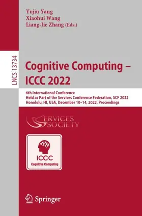 Yang / Zhang / Wang | Cognitive Computing - ICCC 2022 | Buch | 978-3-031-23584-9 | sack.de
