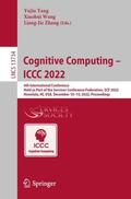 Yang / Zhang / Wang |  Cognitive Computing ¿ ICCC 2022 | Buch |  Sack Fachmedien
