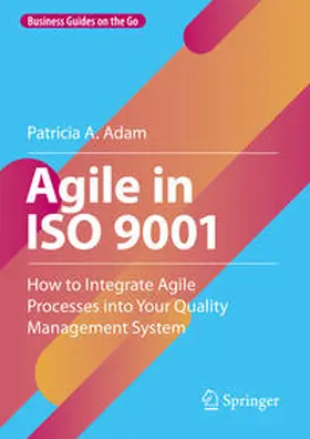 Adam |  Agile in ISO 9001 | eBook | Sack Fachmedien