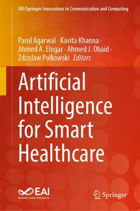 Agarwal / Khanna / Polkowski |  Artificial Intelligence for Smart Healthcare | Buch |  Sack Fachmedien