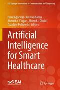 Agarwal / Khanna / Polkowski |  Artificial Intelligence for Smart Healthcare | Buch |  Sack Fachmedien