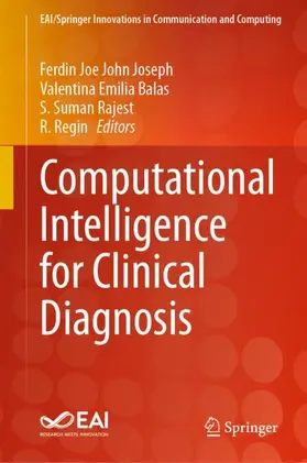 Joseph / Regin / Balas |  Computational Intelligence for Clinical Diagnosis | Buch |  Sack Fachmedien
