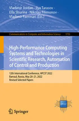 Jordan / Tarasov / Shurina |  High-Performance Computing Systems and Technologies in Scientific Research, Automation of Control and Production | eBook | Sack Fachmedien