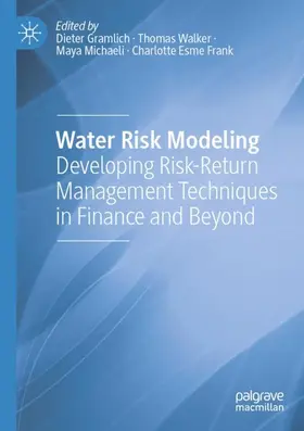 Gramlich / Esme Frank / Walker |  Water Risk Modeling | Buch |  Sack Fachmedien