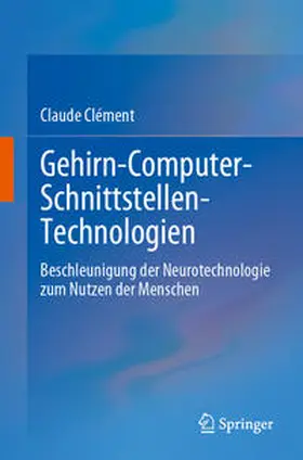 Clément |  Gehirn-Computer-Schnittstellen-Technologien | eBook | Sack Fachmedien