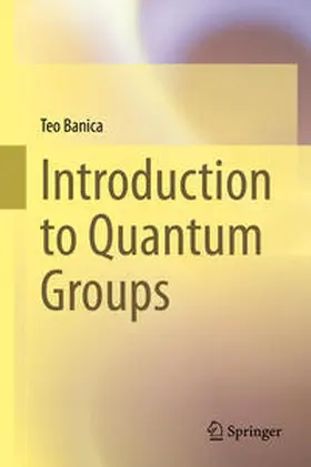 Banica | Introduction to Quantum Groups | E-Book | www.sack.de