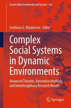 Maximova |  Complex Social Systems in Dynamic Environments | Buch |  Sack Fachmedien
