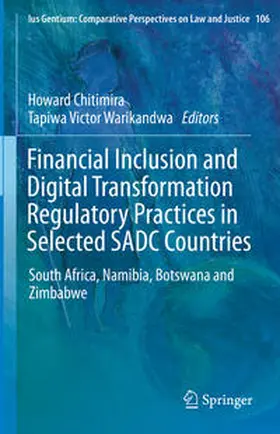 Chitimira / Warikandwa | Financial Inclusion and Digital Transformation Regulatory Practices in Selected SADC Countries | E-Book | sack.de