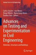 Chastre / Neves / Faria |  Advances on Testing and Experimentation in Civil Engineering | Buch |  Sack Fachmedien
