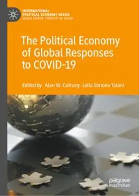 Cafruny / Simona Talani |  The Political Economy of Global Responses to COVID-19 | Buch |  Sack Fachmedien