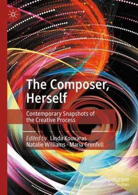 Kouvaras / Grenfell / Williams |  The Composer, Herself | Buch |  Sack Fachmedien