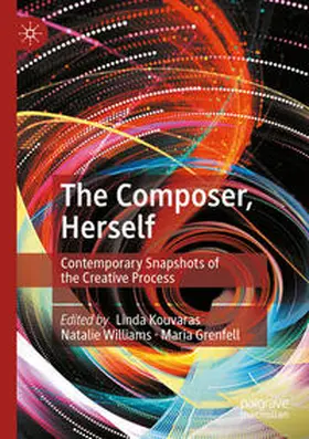 Kouvaras / Williams / Grenfell |  The Composer, Herself | Buch |  Sack Fachmedien
