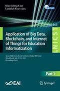 Khan / Jan |  Application of Big Data, Blockchain, and Internet of Things for Education Informatization | Buch |  Sack Fachmedien