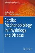 Duncker / Hecker |  Cardiac Mechanobiology in Physiology and Disease | Buch |  Sack Fachmedien