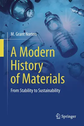Norton |  A Modern History of Materials | Buch |  Sack Fachmedien