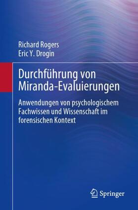 Rogers / Drogin | Durchführung von Miranda-Evaluierungen | Buch | 978-3-031-23993-9 | sack.de