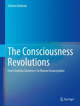 Edelman |  The Consciousness Revolutions | Buch |  Sack Fachmedien