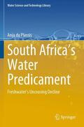 du Plessis |  South Africa¿s Water Predicament | Buch |  Sack Fachmedien