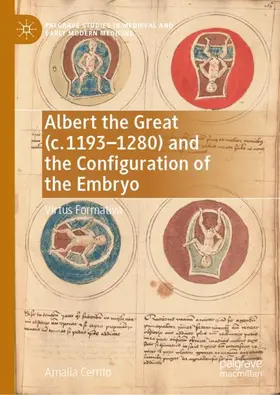 Cerrito |  Albert the Great (c. 1193-1280) and the Configuration of the Embryo | Buch |  Sack Fachmedien