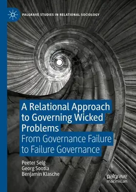 Selg / Klasche / Sootla |  A Relational Approach to Governing Wicked Problems | Buch |  Sack Fachmedien