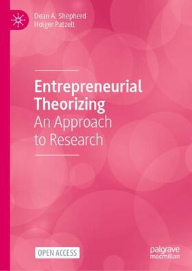 Patzelt / Shepherd | Entrepreneurial Theorizing | Buch | 978-3-031-24044-7 | sack.de