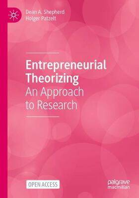Patzelt / Shepherd | Entrepreneurial Theorizing | Buch | 978-3-031-24047-8 | sack.de