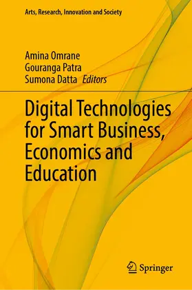 Omrane / Datta / Patra |  Digital Technologies for Smart Business, Economics and Education | Buch |  Sack Fachmedien