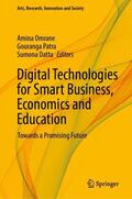 Omrane / Datta / Patra |  Digital Technologies for Smart Business, Economics and Education | Buch |  Sack Fachmedien
