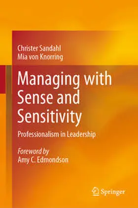 Sandahl / von Knorring |  Managing with Sense and Sensitivity | eBook | Sack Fachmedien