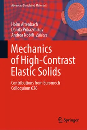 Altenbach / Prikazchikov / Nobili | Mechanics of High-Contrast Elastic Solids | E-Book | sack.de