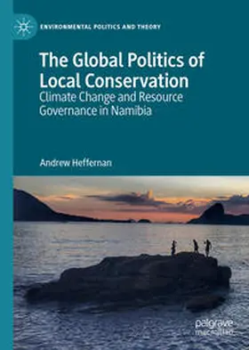 Heffernan | The Global Politics of Local Conservation | E-Book | www.sack.de