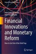 Tranié / Serval |  Financial Innovations and Monetary Reform | Buch |  Sack Fachmedien