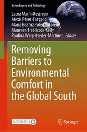 Marín-Restrepo / Pérez-Fargallo / Piderit-Moreno |  Removing Barriers to Environmental Comfort in the Global South | eBook | Sack Fachmedien