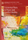 Taylor |  Existential Risks in Peace and Conflict Studies | eBook | Sack Fachmedien