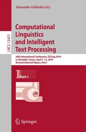 Gelbukh | Computational Linguistics and Intelligent  Text Processing | Buch | 978-3-031-24336-3 | sack.de