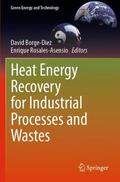 Rosales-Asensio / Borge-Diez |  Heat Energy Recovery for Industrial Processes and Wastes | Buch |  Sack Fachmedien